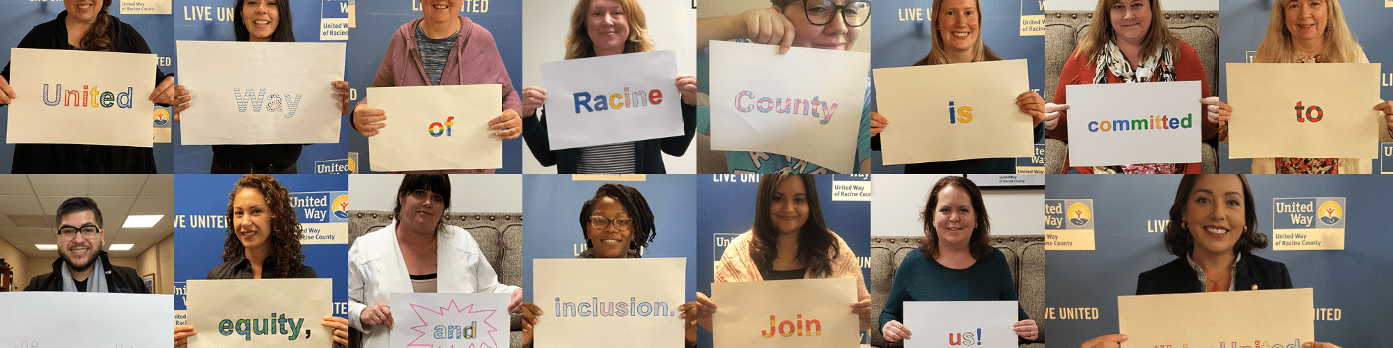 A collage of United Way of Racine County's staff, each one holding a piece of paper with a word on it. In order, the pieces of paper say, "United Way of Racine County is committed to diversity, equity and inclusion. Join us! #LiveUnited"